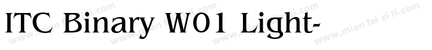ITC Binary W01 Light字体转换